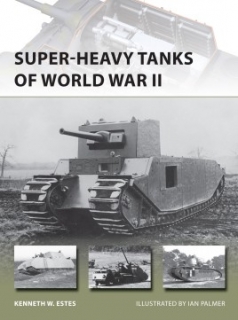 Super-heavy Tanks of WW II