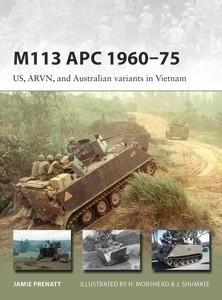 M113 APC 1960-75, US, ARVN, and Australian variants in Vietnam