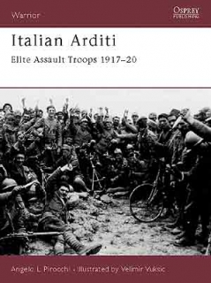 Italian Arditi assault troops 1917-20