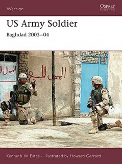 US Army Soldier: Occupation of Baghdad