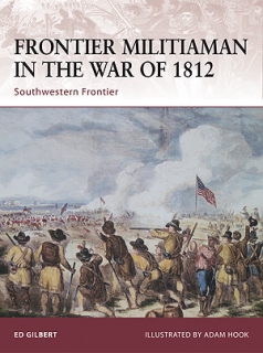 Frontier Militiaman in the War of 1812, Southern Frontier