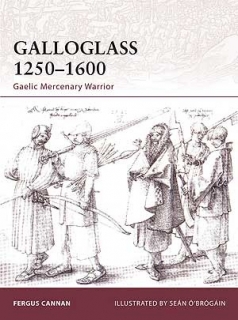 Galloglass 1250-1600, Gaelic Mercenary Warrior