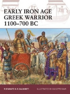 Early Iron Age Greek Warrior 1100–700 BC