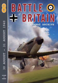 Battle of Britain Combat Archive - Volume 8, 30 August - 31 August 1940