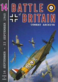 Battle of Britain Combat Archive - Volume 14, 16 September - 23 September 1940