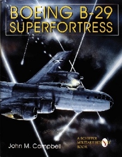 Boeing B-29 Superfortress, American Bomber Aircraft in World War II Vol. II