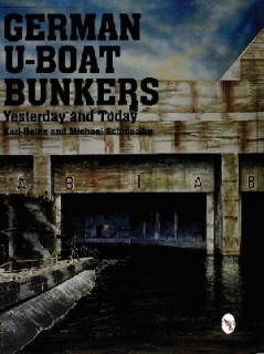 German U-Boat Bunkers