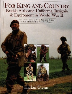 For King and Country: British Airborne Uniforms, Insignia & Equipment in World War II