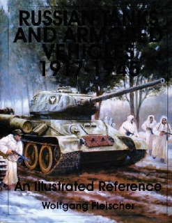 Russian Tanks and Armored Vehicles 1917-1945