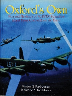 Oxford's Own: Men and Machines of No.15/XV Squadron Royal Flying Corps/Royal Air Force
