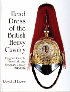 Head Dress of the British Heavy Cavalry (Dragoons)