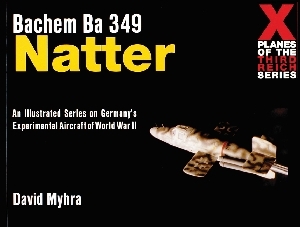 Bachem Ba 349 Natter (X-Planes Series)