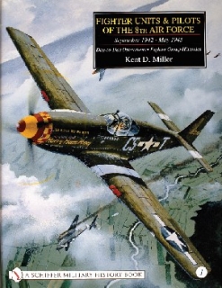 Fighter Units & Pilots of the 8th Air Force September 1942 - May 1945, Vol 1