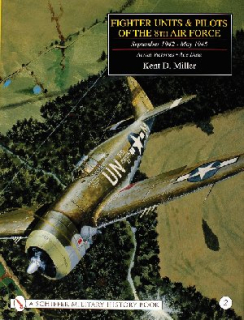 Fighter Units & Pilots of the 8th Air Force September 1942 - May 1945, Vol 2