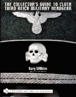 Collector's Guide to Cloth Third Reich Military Headgear