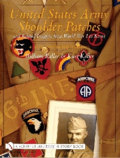 United States Army Shoulder Patches and Related Insignia Vol II: From World War I to Korea (41st Division to 106th Division)