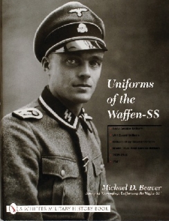 Uniforms of the Waffen-SS: Vol 1