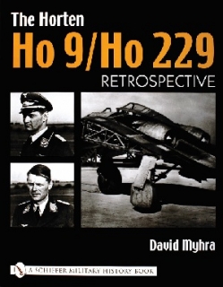 Horten Ho 9/Ho 229: Retrospective