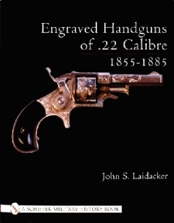 Engraved Handguns of .22 Calibre 1855-1885