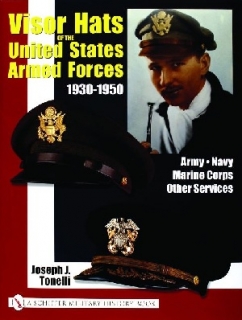 Visor Hats of the United States Armed Forces 1930-1950