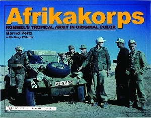 Afrikakorps-Rommel´s Tropical Army in Original Color