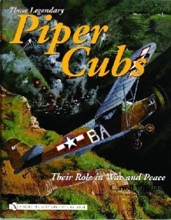 Those Legendary Piper Cubs, Their Role in War and Peace