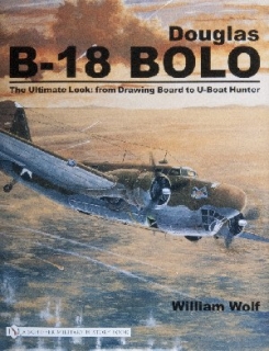Douglas B-18 Bolo, The Ultimate Look - from Drawing to U-Boat Hunter