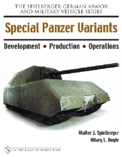 Special Panzer Variants: Development,Production, Operations