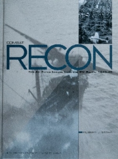 Combat Recon 5th Air Force Images from the SW Pacific 1943-45
