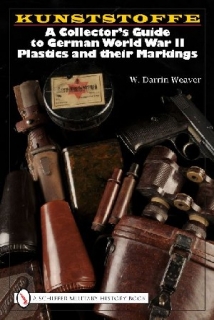 Kunststoffe, A Collector´s Guide to German World War II Plastic and their Markings