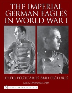 The Imperial German Eagles in WW I Vol.2