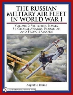 The Russian Military Air Fleet in World War I, Victories, Losses, Awards