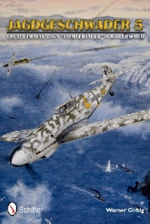 Jagdgeschwader 5: The Luftwaffe´s JG 5 "Eismeerjager" in WW II