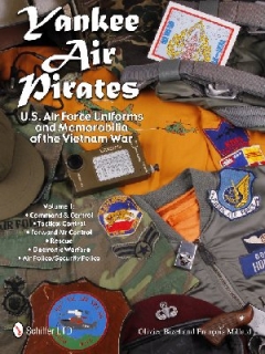 Yankee Air Pirates, U.S. Air Force Uniforms and Memorabilia of the Vietnam War