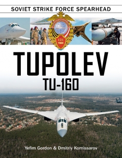 Tupolev Tu-160, Soviet Strike Force Spearhead