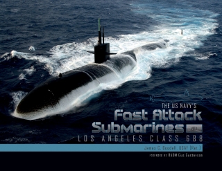The US Navy´s Fast Attack Submarines, Vol. 1, Los Angeles Class 688