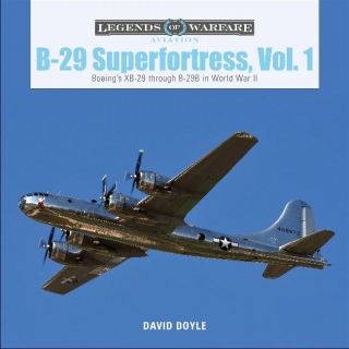 B-29 Superfortress, Vol. 1, Boeing´s XB-29 through B-29B in WW II