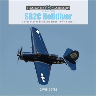 SB2C Helldiver, Curtiss´s Carrier-Based Dive Bomber in WW II