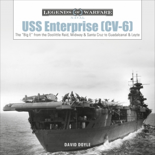 USS Enterprise (CV-6), The ´Big E´ from the Doolittle Raid, Midway, and Santa Crus to Guadalcanal and Leyte