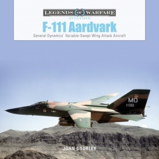 F-111 Aardvark, General Dynamic´s Variable-Swept-Wing Attack Aircraft