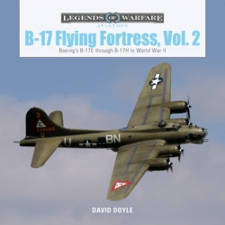 B-17 Flying Fortress, Vol. 2: Boeing’s B-17E through B-17H in World War II