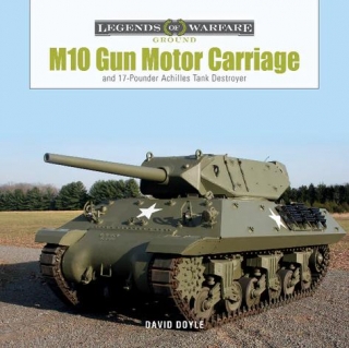 M10 Gun Motor Carriage and the 17-Pounder Achilles Tank Destroyer