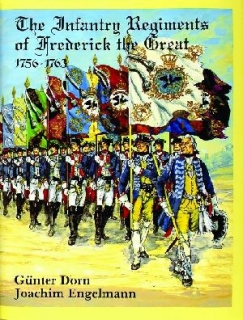 Infantry Regiments of Frederick the Great 1756-1763