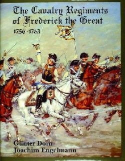 Cavalry Regiments of Frederick the Great 1756-1763