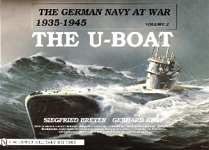 German Navy at War: Vol. II The U-Boat
