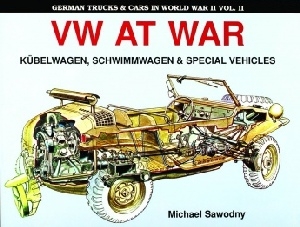 German Trucks & Cars in WWII Vol.II - VW At War Book I Kübelwagen/Schwimmwagen
