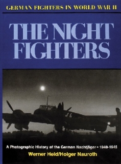 German Fighters in World War II: The Night Fighters