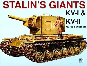 Stalin's Giants: Kv-I & Kv-II