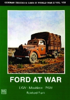 German Trucks & Cars in WWII Vol.VIII - Ford at War