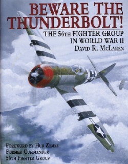Beware the Thunderbolt! 56th Fighter Group in World War II